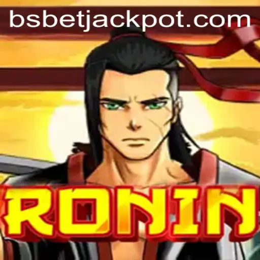 Exploring the Thrilling World of Ronin and the Innovative BSBET System